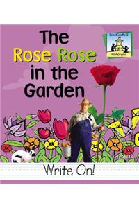 Rose Rose in the Garden
