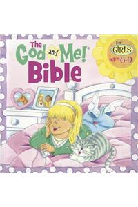 The God and Me! Bible for Girls Ages 6-9