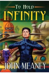 To Hold Infinity