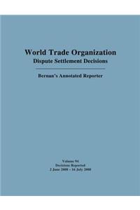 WTO Dispute Settlement Decisions: Bernan's Annotated Reporter