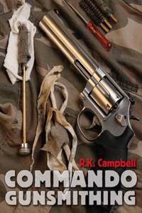 Commando Gunsmithing