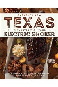 Smoke It Like a Texas Pit Master with Your Electric Smoker