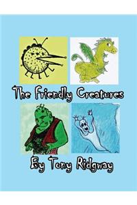 The Friendly Creatures