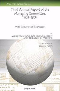 Third Annual Report of the Managing Committee, 1903–1904