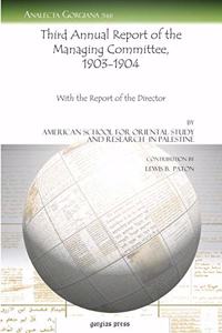 Third Annual Report of the Managing Committee, 1903-1904