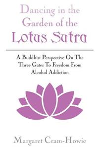 Dancing in the Garden of the Lotus Sutra