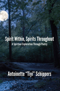 Spirit Within, Spirits Throughout