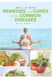 Remedies and Cures For The Common Diseases