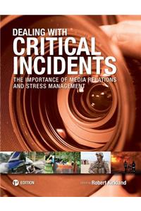 Dealing with Critical Incidents