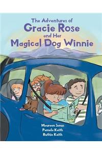 The Adventures of Gracie Rose and Her Magical Dog Winnie