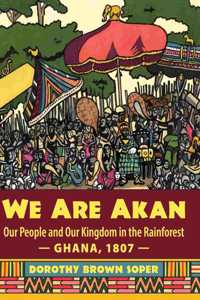 We Are Akan