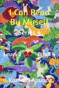 I Can Read By Myself - Series 4 - Level 2 - Book 4