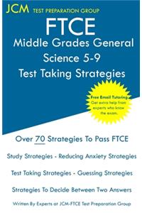 FTCE Middle Grades General Science 5-9 - Test Taking Strategies