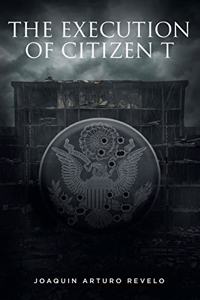 Execution of Citizen T