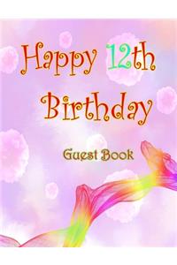 Happy 12th Birthday Guest Book