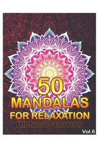50 Mandalas For Relaxation Midnight Edition