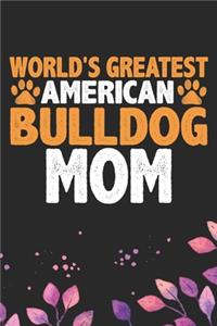 World's Greatest American Bulldog Mom