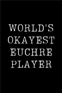 World's Okayest Euchre Player