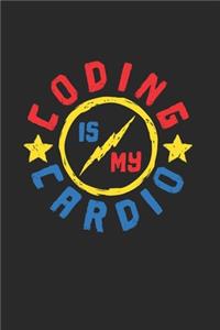 Coding Is My Cardio Funny Software Engineer Gift