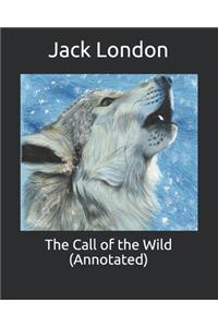 The Call of the Wild (Annotated)