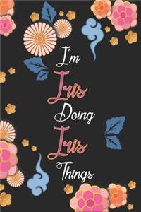 I'm Iris Doing Iris Things Notebook Birthday Gift