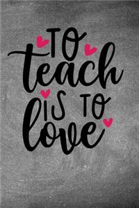 To Teach Is to Love