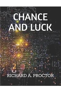 Chance and Luck