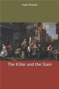 The Killer and the Slain