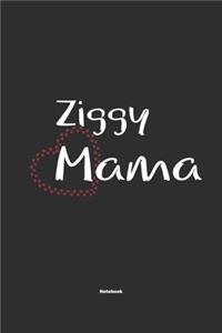 Ziggy Mama Notebook
