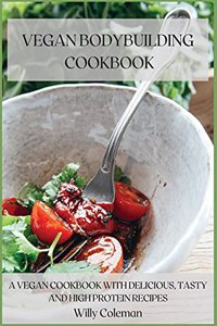 Vegan Bodybuilding Cookbook