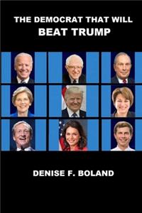 The Democrat That Will Beat Trump