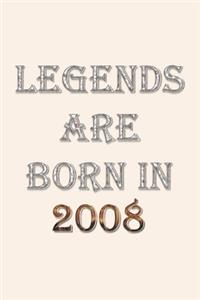Legends Are Born In 2008 Notebook