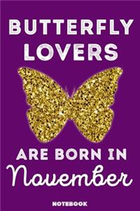 Butterfly Lovers Are Born In November