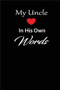 My uncle in his own words