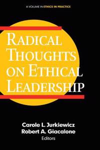 Radical Thoughts on Ethical Leadership