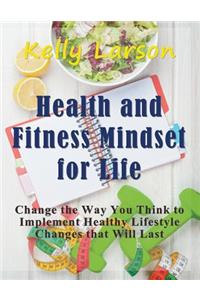 Health and Fitness Mindset for Life (Large Print)