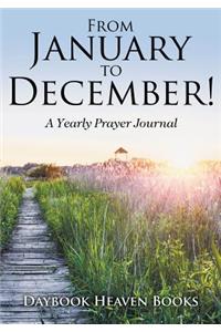 From January to December! A Yearly Prayer Journal