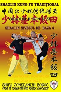 Shaolin Nivelul de Baza 4