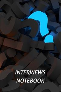 Interviews Notebook