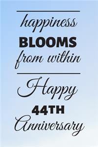 Happiness Blooms from within Happy 44th Anniversary