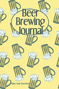 Beer Brewing Journal - Make Your Own Beer