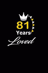 81 Years Loved