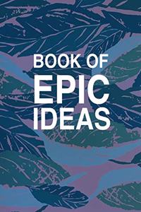 Book Of Epic Ideas Dot Grid Notebook Journal