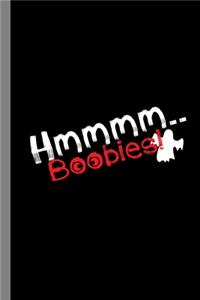Hmmmm.. Boobies!