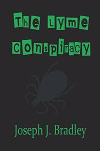 Lyme Conspiracy