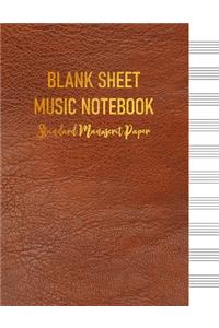 Blank Sheet Music Notebook - Standard Manuscript Paper