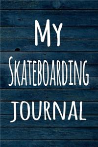 My Skateboarding Journal