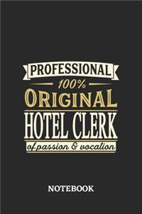Professional Original Hotel Clerk Notebook of Passion and Vocation