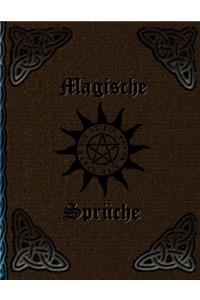 Magische Sprüche: Hexenrezepte und Rituale * Hexenbuch zum Selbstgestalten * Rezepte und Rituale erfassen