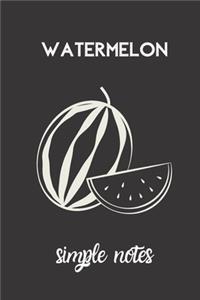 watermelon simple notes